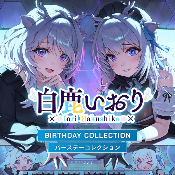 Iori Hakushika『白鹿いおり』Birthday 2025 Celebration