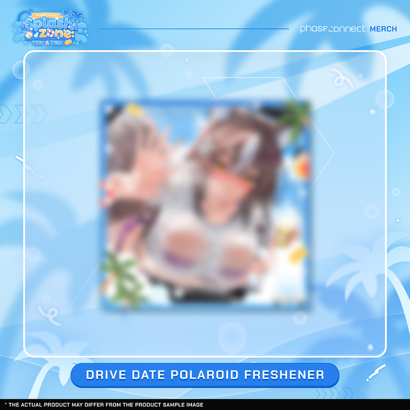 Splash Zone: Wet & Wild - ALiAS Drive Date Polaroid Freshener