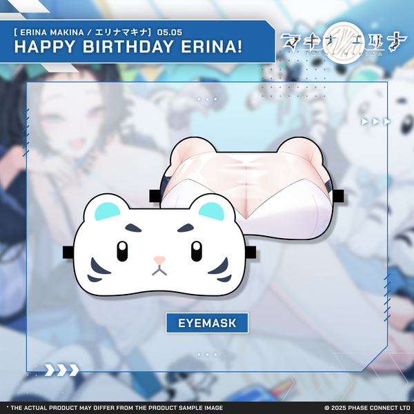 Erina Makina『エリナ・マキナ』- Birthday 2025 Celebration  Sleep Mask