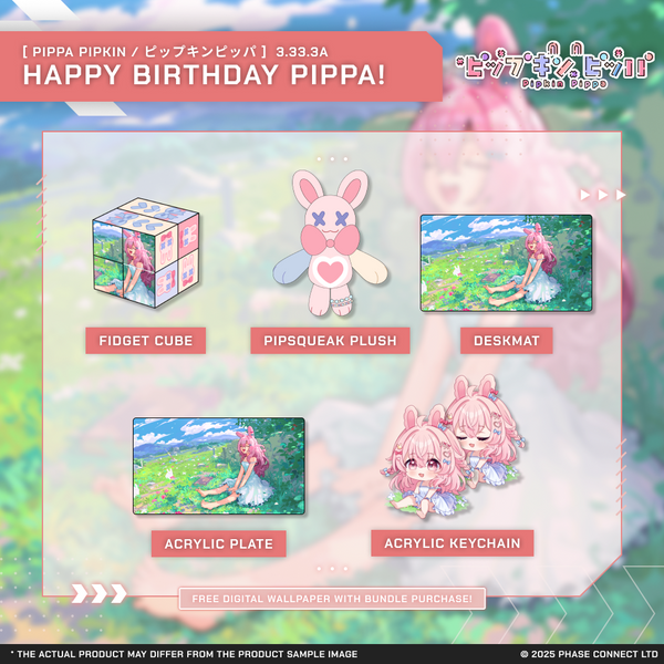 Pippa Pipkin『ピップキンピッパ』Birthday 2025 Celebration Bundle [Pre-Order]