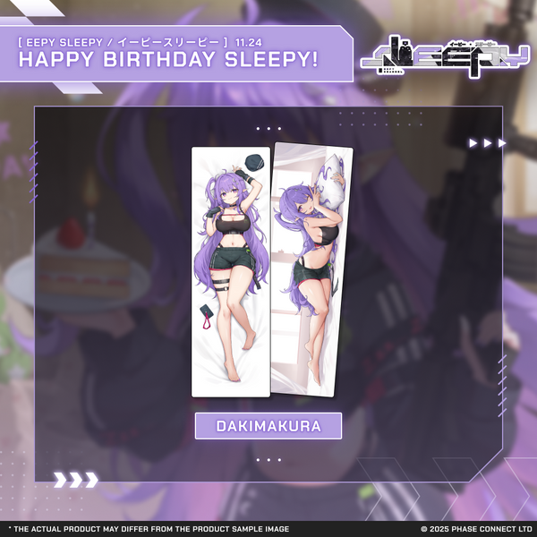 Eepy Sleepy『イーピースリーピー』Birthday 2025 Celebration - Dakimakura