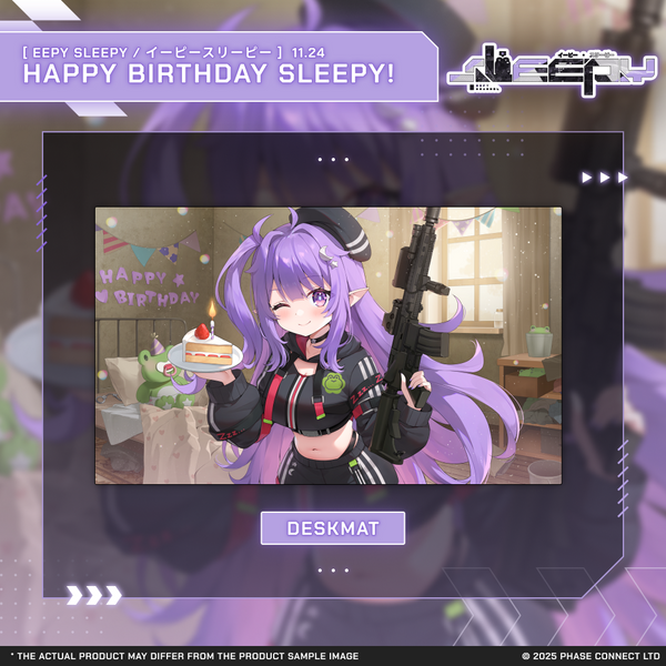 Eepy Sleepy『イーピースリーピー』Birthday 2025 Celebration - Deskmat